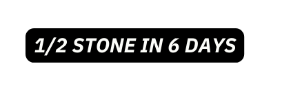 1 2 STONE IN 6 DAYS